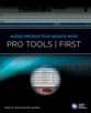 Audio Production Basics with Pro Tools First book cover